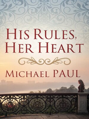 cover image of His Rules, Her Heart
